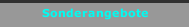 Sonderangebote